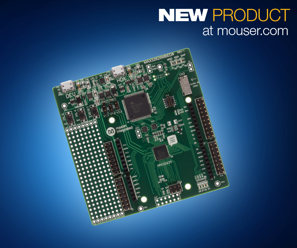 Mouser Now Shipping Maxim’s MAX32625MBED Mbed-Enabled Development Platform